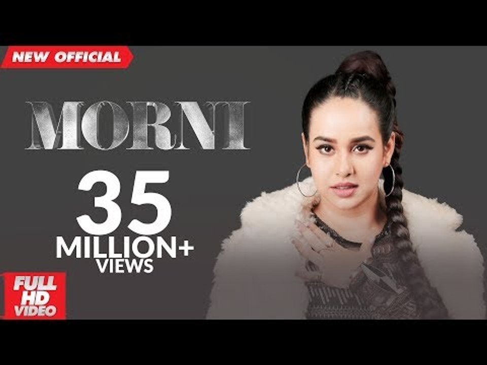 MORNI (Official Video) | SUNANDA SHARMA | JAANI | SUKH-E | ARVINDR KHAIRA | New Punjabi Songs 2018