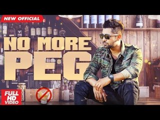 NO MORE PEG (Full Video) | KAPTAAN SIDHU | Kamalpreet Johny | New Punjabi Songs 2018 | AMAR AUDIO