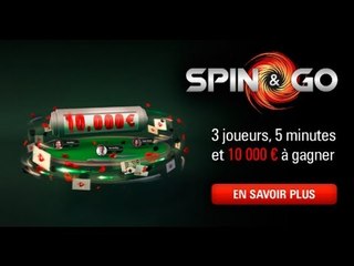 Spin & Go de PokerStars - Le nouveau Poker