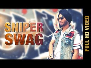 SNIPER SWAG (Full Video) | LOVE NONU | New Punjabi Songs 2018 | AMAR AUDIO
