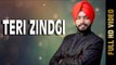 TERI ZINDGI  (Full Video) | SAHIBPREET SINGH | New Punjabi Songs 2018 | AMAR AUDIO