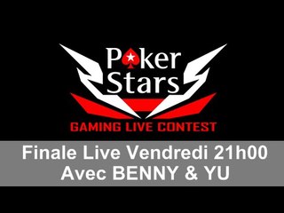 PokerStars Gaming Live Contest - La Finale - Teaser