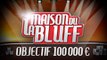 La Maison du Bluff Objectif 100000 - NRJ12 - Teaser émission de poker (Français)