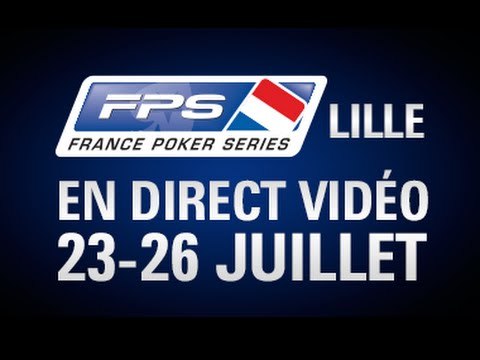 FPS 5 - Lille Day 2 - Stream Poker intégral - PokerStars
