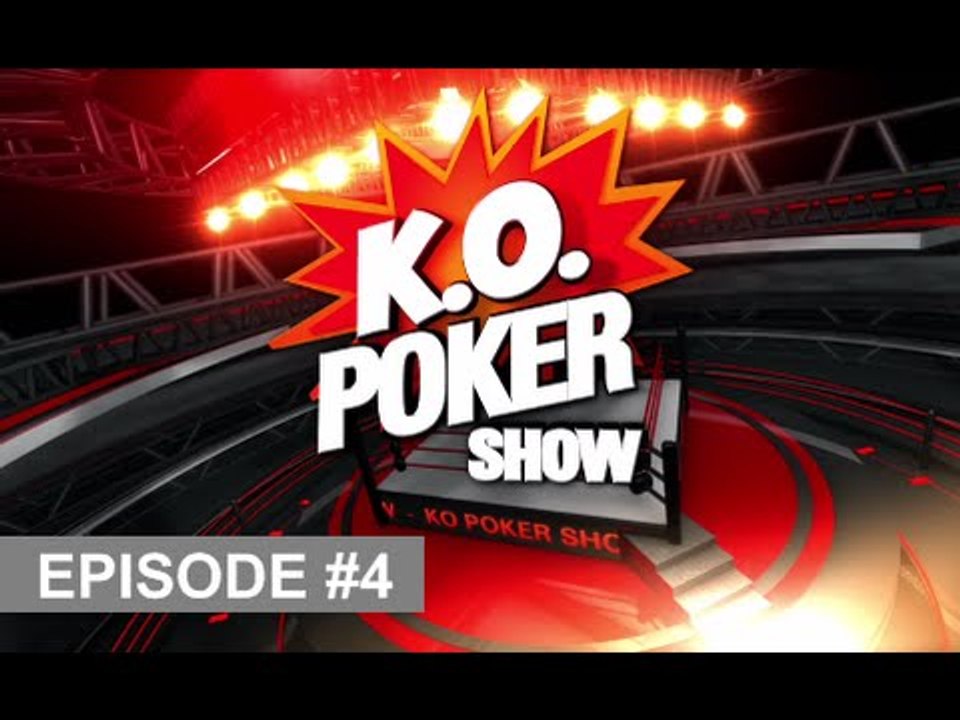 KO POKER SHOW - EP04 - NRJ12 - Emission de poker