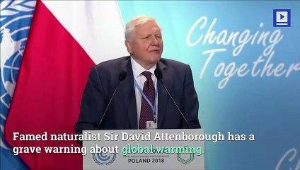 Climate Change Is 'Our Biggest Threat,' Says Sir David Attenborough
