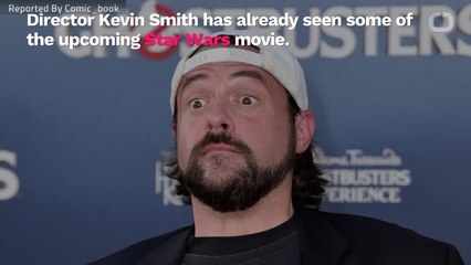 Kevin Smith Says 'Star Wars: Episode IX' Is 'Fantastic'