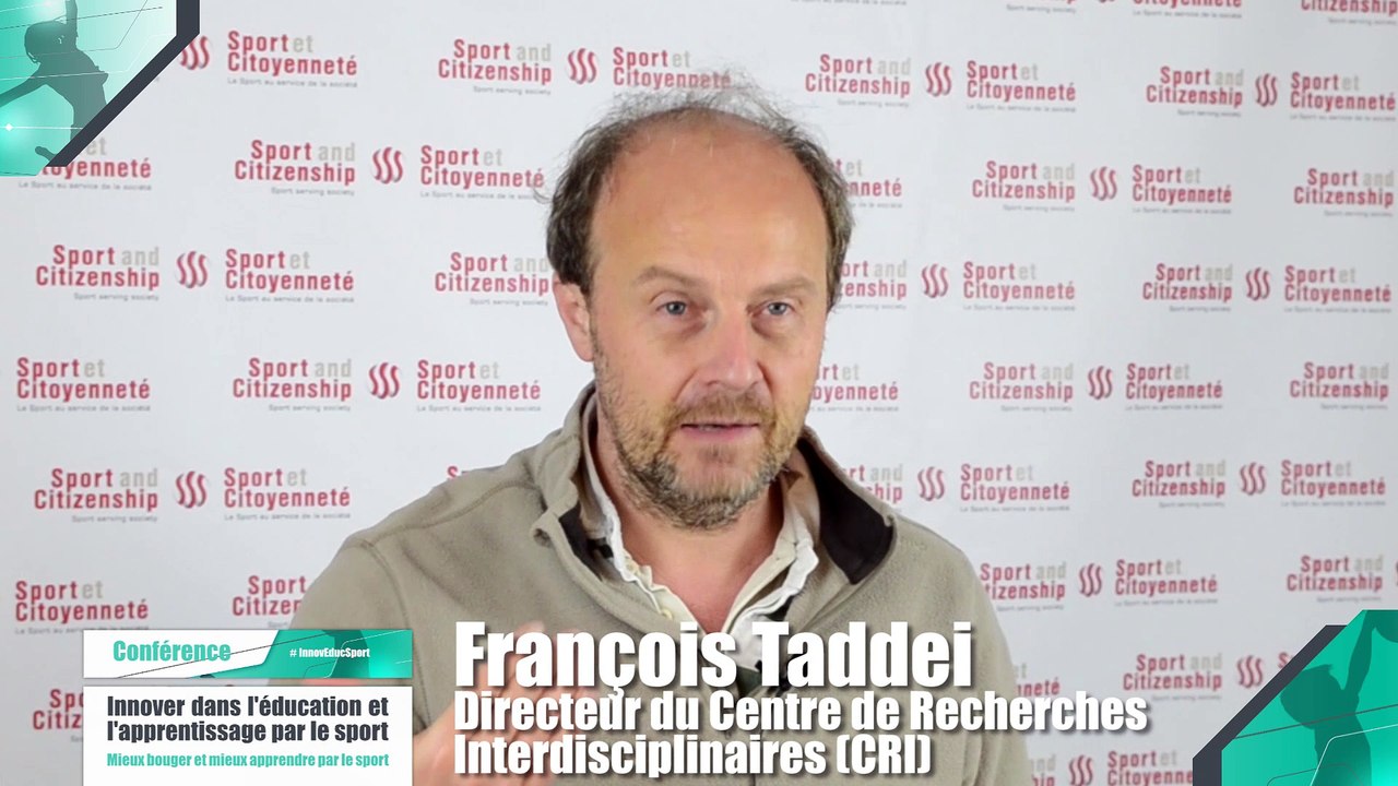 Colloque : Innover dans l'éducation et l'apprentissage par le sport - François Taddei