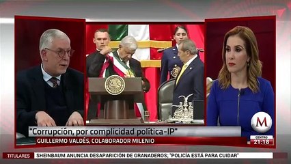 Nuevo régimen político con AMLO: Guillermo Valdés