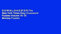 D.O.W.N.L.O.A.D [P.D.F] The New York Times Easy Crossword Puzzles Volume 19: 50 Monday Puzzles