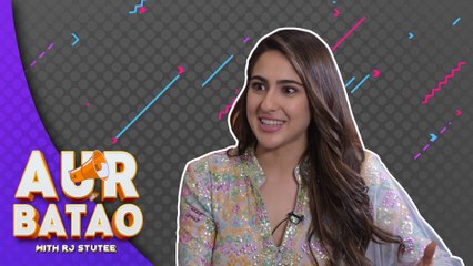 Sara Ali Khan on ways to win her heart II KEDARNATH INTERVIEW II AUR BATAO