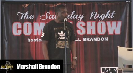 The Saturday Night Comedy Show hosted by Marshall Brandon feat Charles Waldon, Dante Carter, Nate the Landlord, Lusciousness, and Wavy Maguire