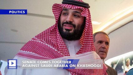 Senate Comes Together Against Saudi Arabia on Khashoggi