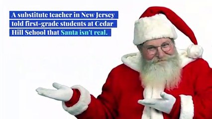 Teacher Not Allowed to Return to School After Telling Kids Santa Isn't Real
