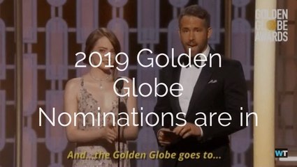Here Are All The Snubs From The 2019 Golden Globe Nominations