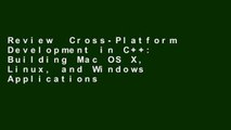 Review  Cross-Platform Development in C  : Building Mac OS X, Linux, and Windows Applications