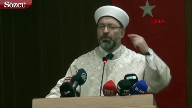 Diyanet İşleri Başkanı Erbaş: 'Medreseler yarısı Diyanet İşleri Başkanlığına bağlı, yarısı özel olarak çalışıyorlar'