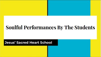 Soulful Performances By The Students Of JSHS, 2018.