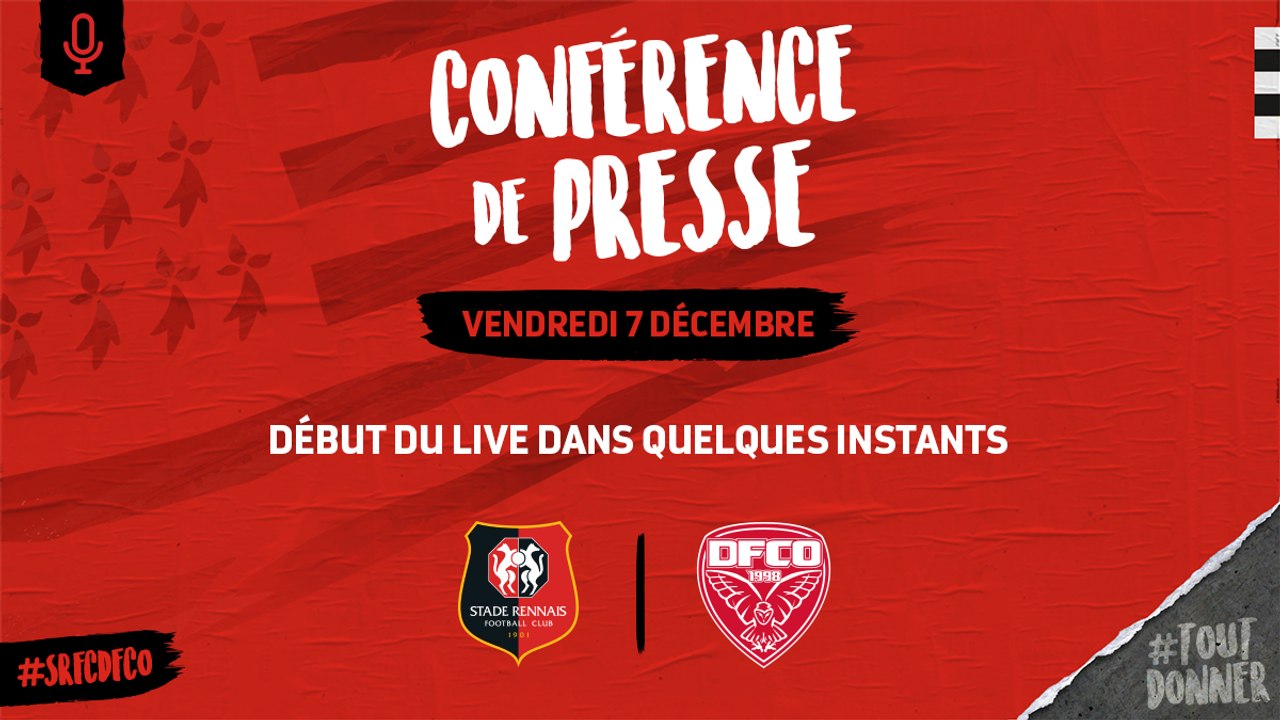 J17. Stade Rennais F.C. / Dijon : Conférence de presse