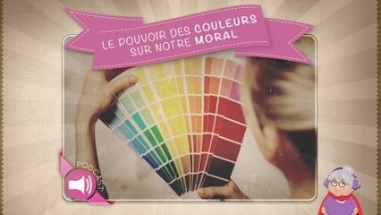 Le pouvoir des couleurs sur notre moral