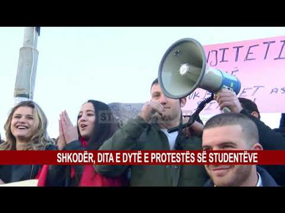 SHKODËR, DITA E DYTË E PROTESTËS SË STUDENTËVE