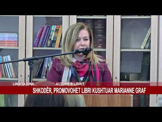 SHKODËR, PROMOVOHET LIBRI KUSHTUAR MARIANNE GRAF