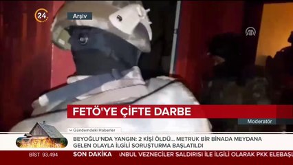 FETÖ'ye çifte darbe