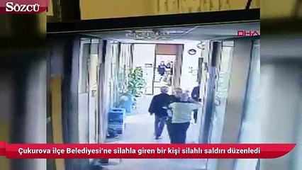 Çukurova ilçe Belediyesi’ne silahla giren bir kişi silahlı saldırı düzenledi