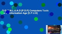 D.O.W.N.L.O.A.D [P.D.F] Computers Tools for an Information Age [E.P.U.B]
