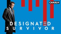 Designated Survivor - Bande annonce - CANAL+