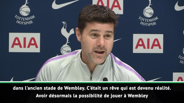 Tottenham - La déclaration d'amour de Pochettino à Wembley
