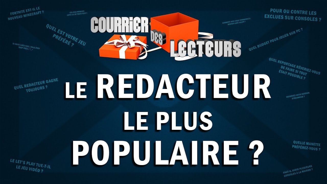 Qui est le rédacteur le plus populaire ? | LE COURRIER DES LECTEURS #75