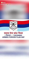 7 December indea armed forces flag day (special video)
