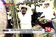 Edwin Oviedo: Dictan 18 meses de prisión preventiva por caso ‘Los Wachiturros de Tumán’