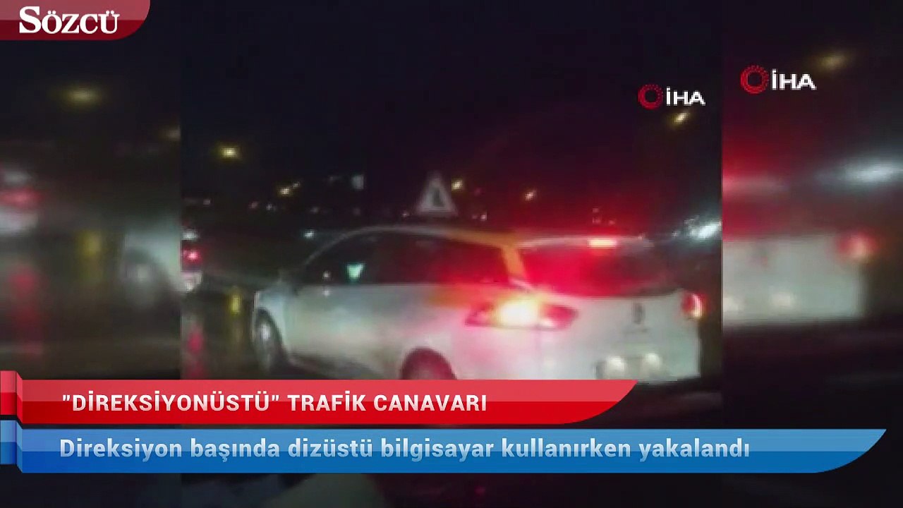 Direksiyon başında dizüstü bilgisayar kullanırken yakalandı