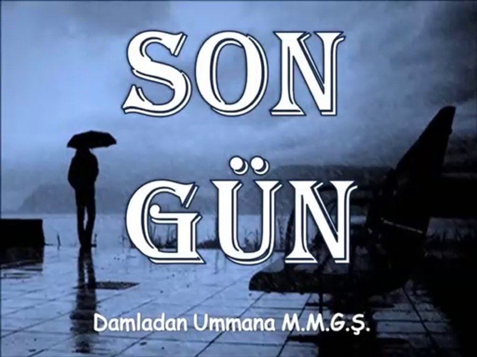 Son gün Mustafa Murat Güngör şiir dinletisi