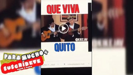  Kike Jav FESTEJANDO FIESTAS QUITO Chullita Quiteño 