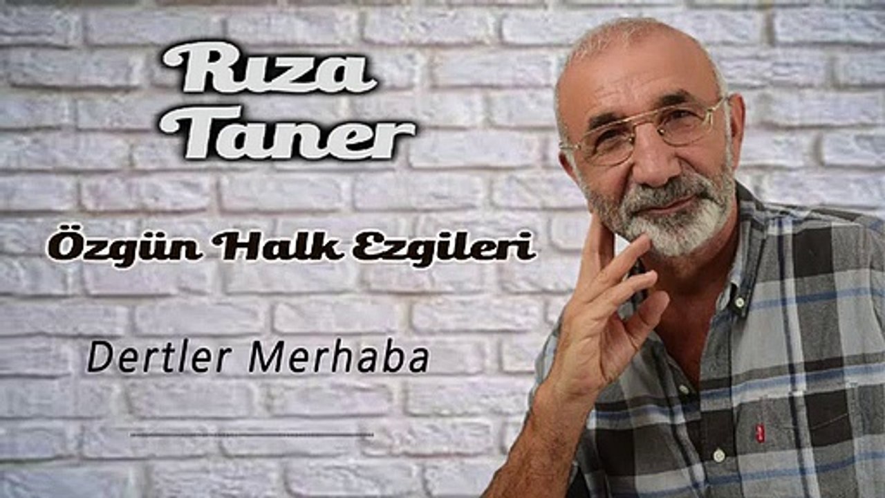 Rıza Taner - Dertler Merhaba