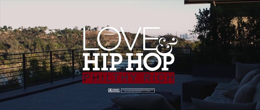 Philthy Rich Love & Hip Hop