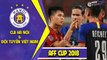 Tầm ảnh hưởng của Đình Trọng trong trận BK Lượt về quyết định giữa ĐTVN và Philippines | HANOI FC