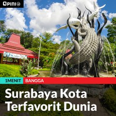 #1MENIT | Surabaya Kota Terfavorit Dunia