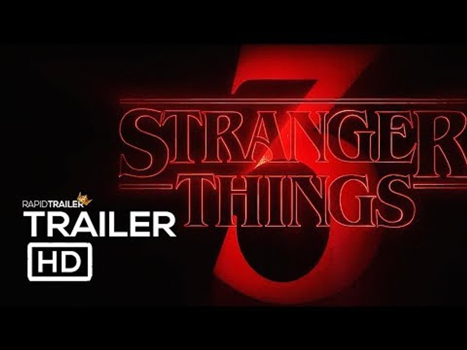 STRANGER THINGS Season 3 Teaser Trailer (2019) Millie Bobby Brown, Netflix Series HD