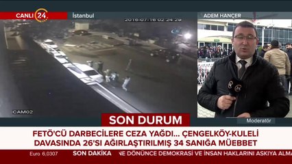 Çengelköy ve Kuleli'deki darbe girişimi davasında karar