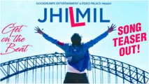 Jhilmil | Teaser Out | कोण आहे झिलमिल गाण्यातील रॉकस्टार?