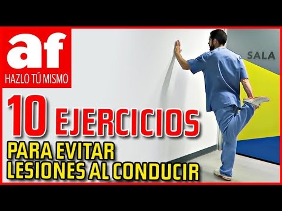 10 ejercicios para evitar lesiones al conducir