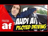 Prueba exclusiva del Audi AI Piloted Driving del nuevo A8
