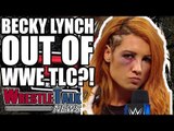 WWE Want New Japan Champion! Becky Lynch WWE TLC In Doubt?! | WrestleTalk News Dec. 2018