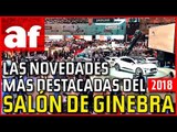 Salón de Ginebra 2018 | Principales novedades