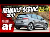 Renault Scénic 2017, prueba a fondo