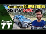 Mitsubishi Eclipse Cross | Review y prueba del sistema S-AWC